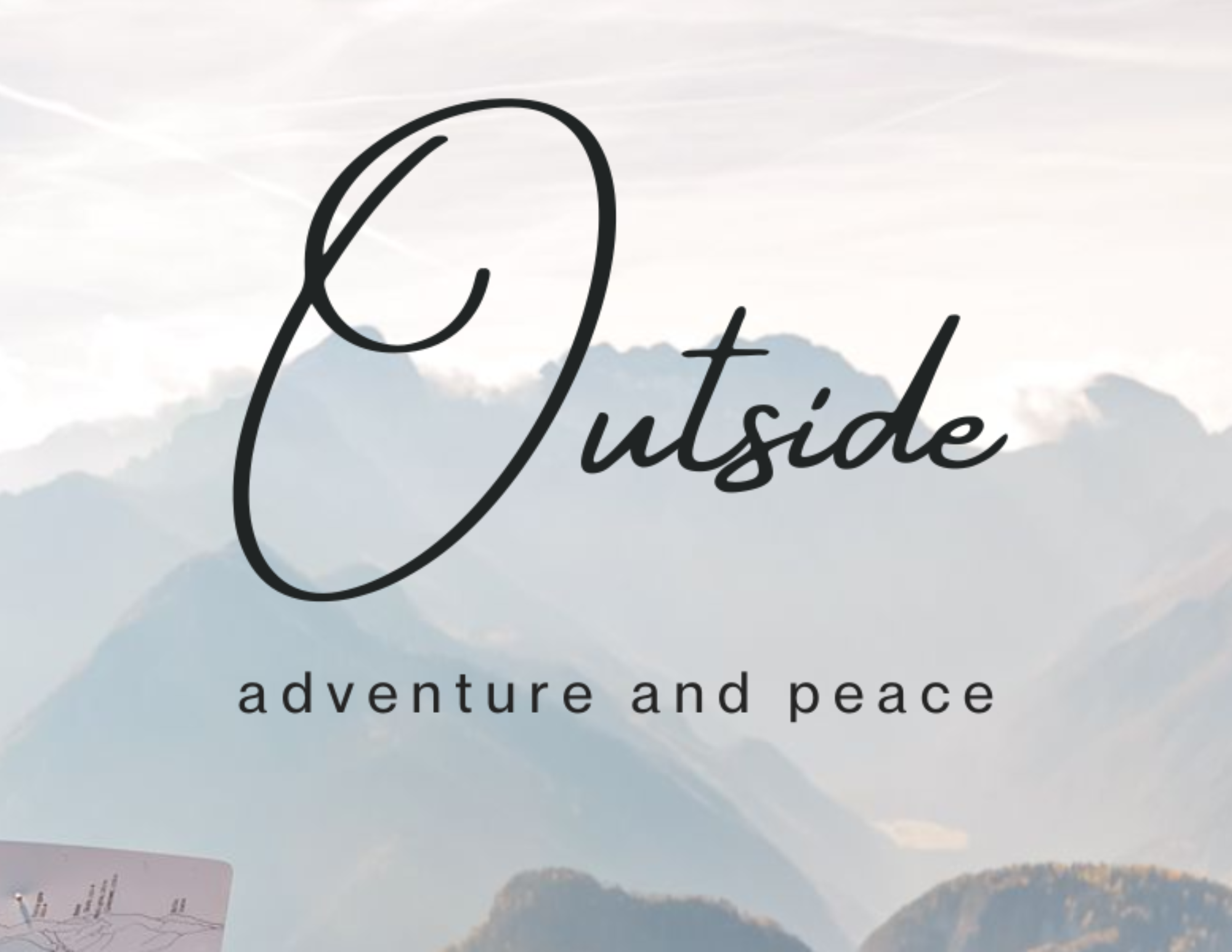 Outside: Adventure and Peace