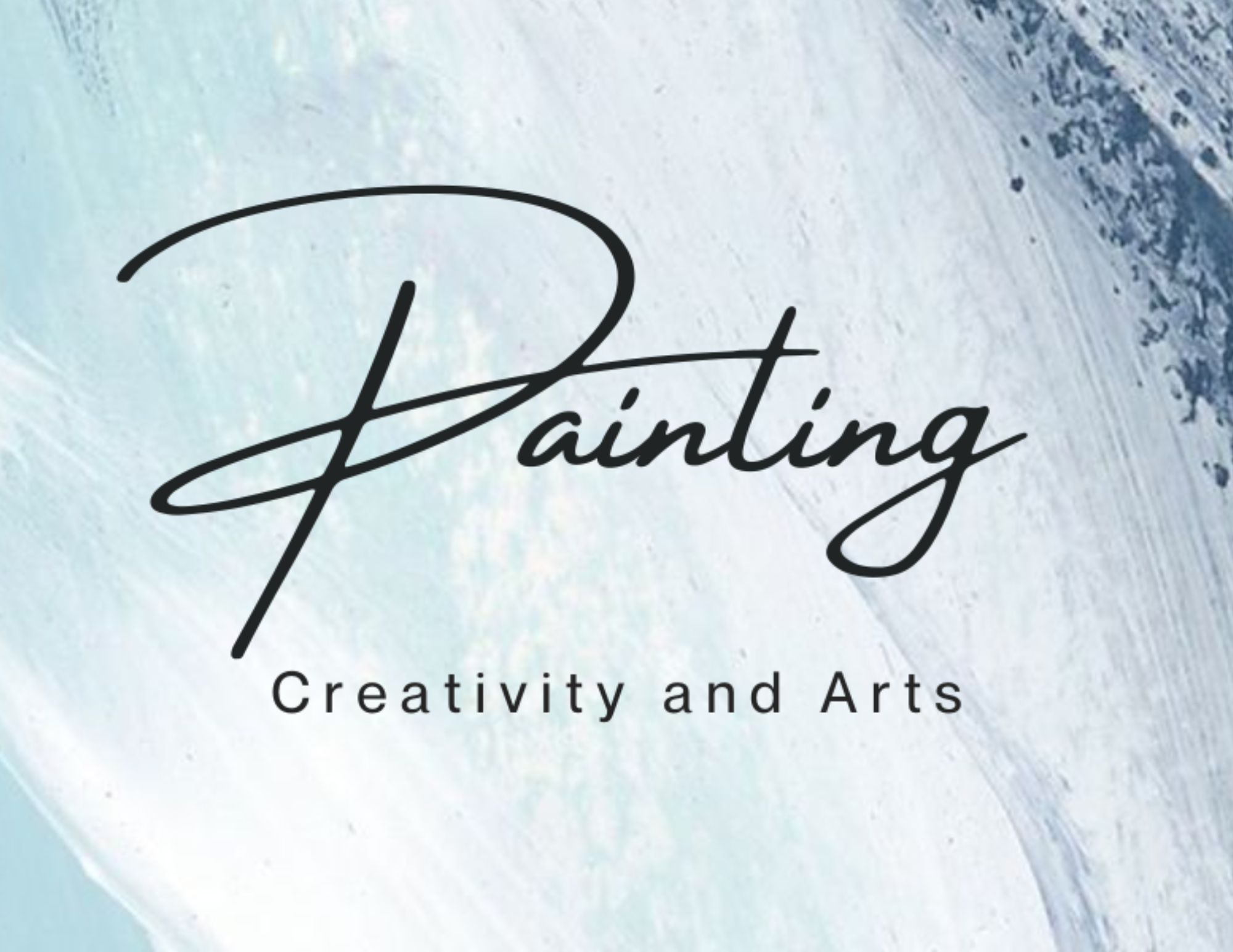 Painting: Creativity and Arts