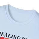 Healing Is A Process T-Shirt