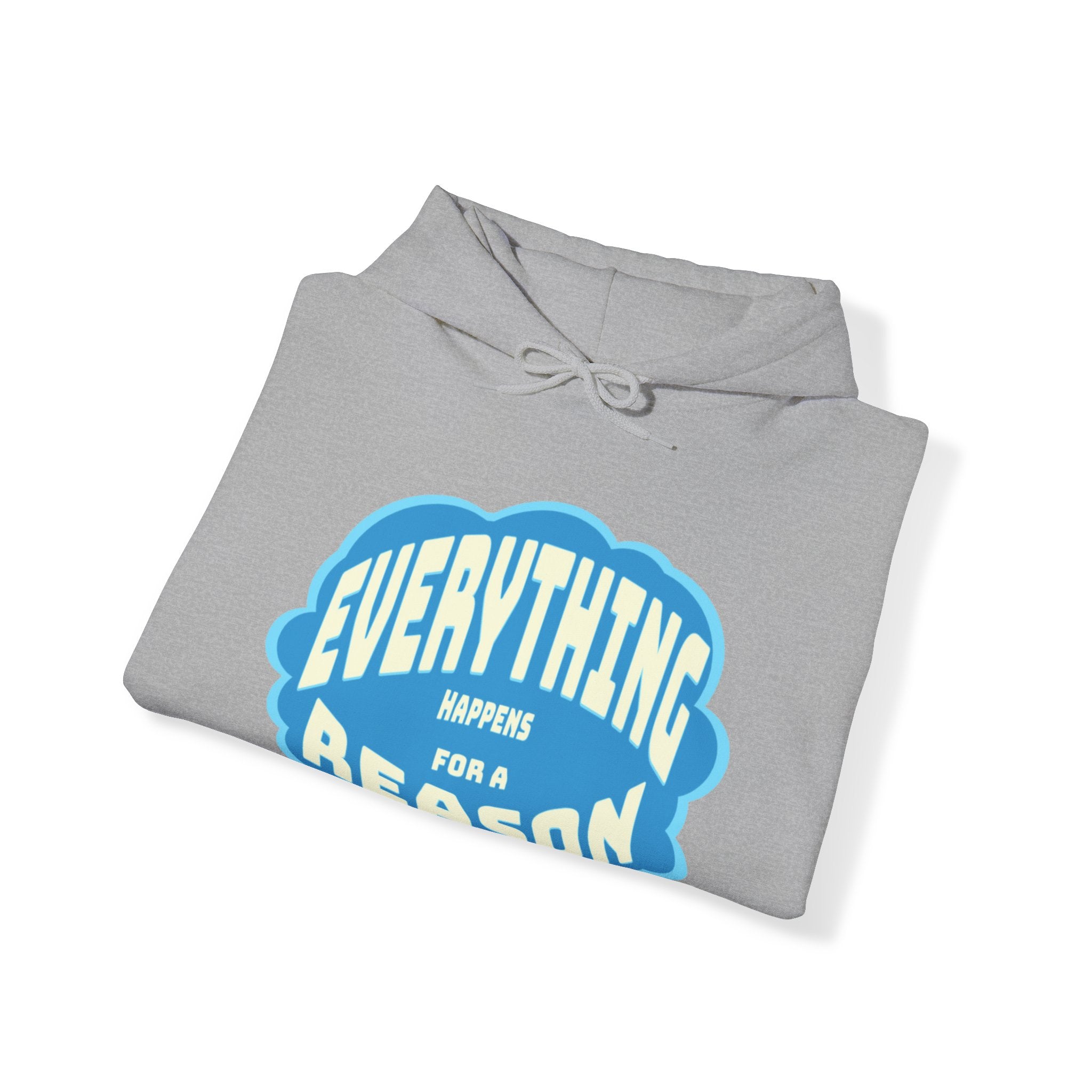 Everything Happens for a Reason Hoodie