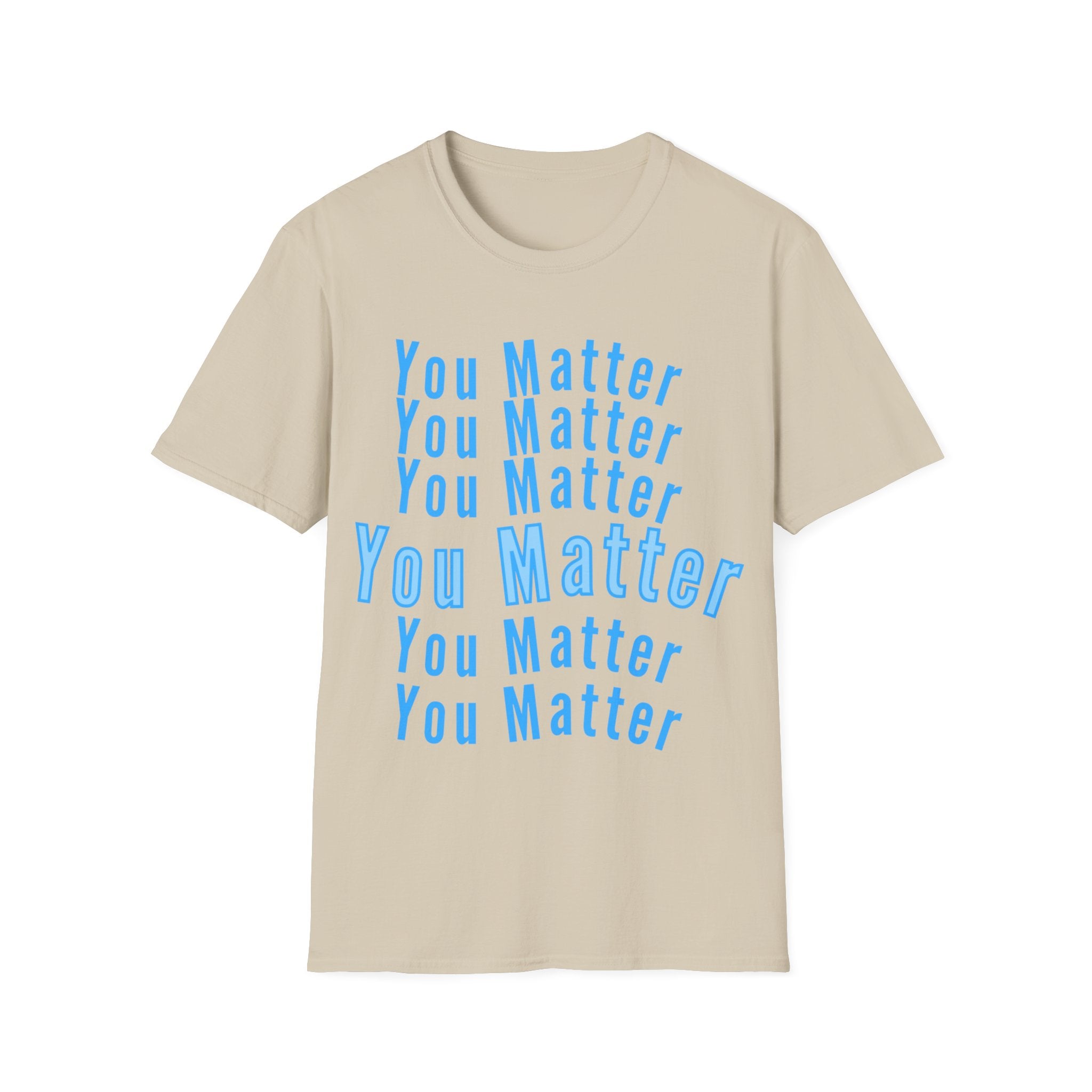 You Matter T-Shirt