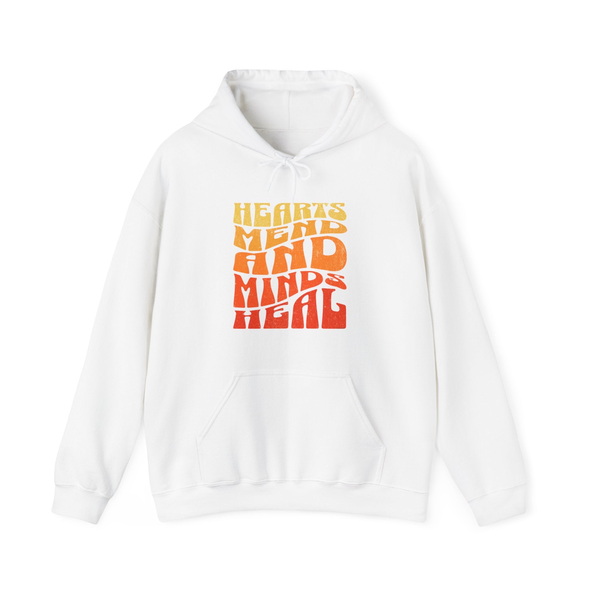 Hearts Mend And Minds Heal Hoodie