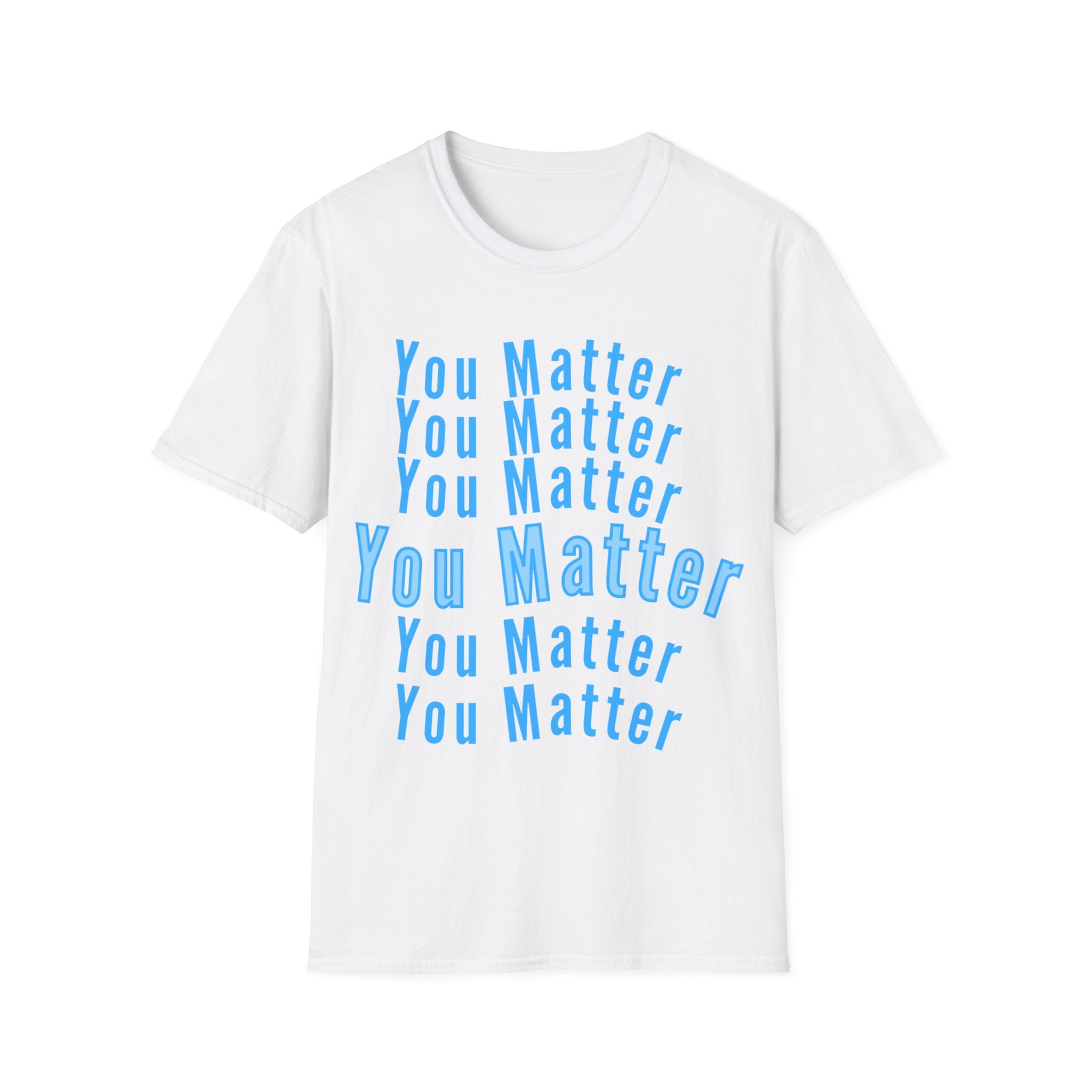 You Matter T-Shirt