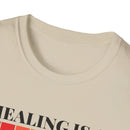 Healing Is A Process T-Shirt